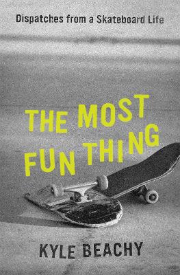 Book cover for The Most Fun Thing