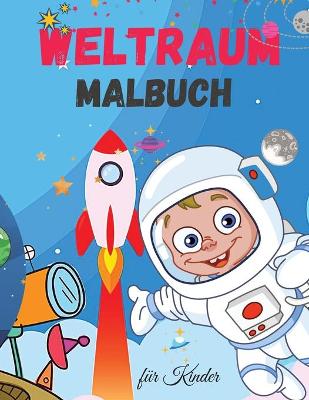 Book cover for Weltraum Malbuch für Kinder