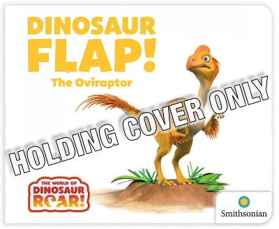 Book cover for Dinosaur Flap! the Oviraptor