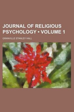 Cover of Journal of Religious Psychology (Volume 1)