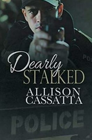 Cover of Dearly Stalked