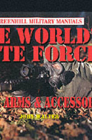 Cover of World's Elite Forces, The: Small Arms and Accessories