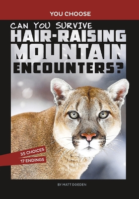 Book cover for Can You Survive Hair-Raising Mountain Encounters?