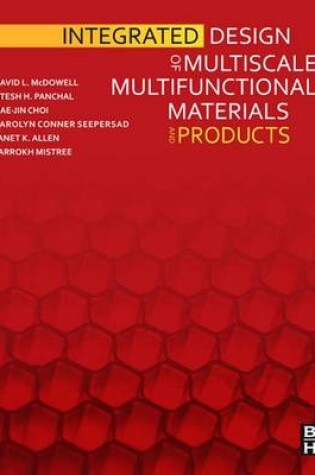 Cover of Integrated Design of Multiscale, Multifunctional Materials and Products