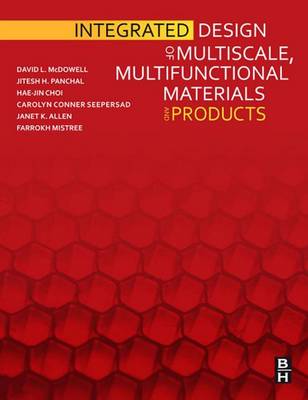 Cover of Integrated Design of Multiscale, Multifunctional Materials and Products