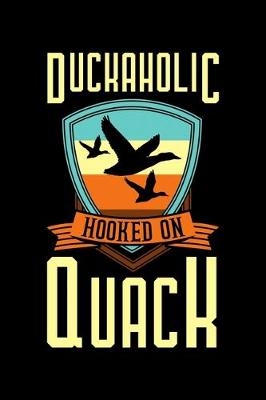 Book cover for Duckaholic Hooked On Quack