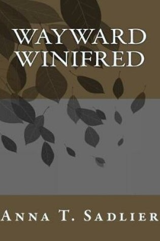 Cover of Wayward Winifred