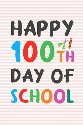 Book cover for Happy 100th Day of School