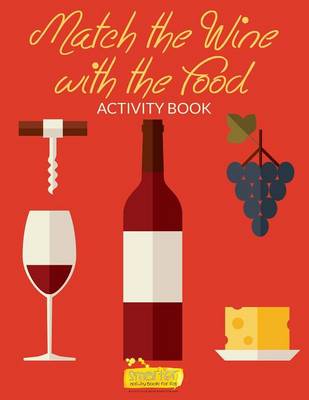 Book cover for Match the Wine with the Food Activity Book