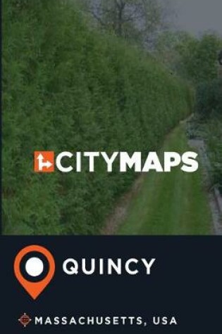 Cover of City Maps Quincy Massachusetts, USA