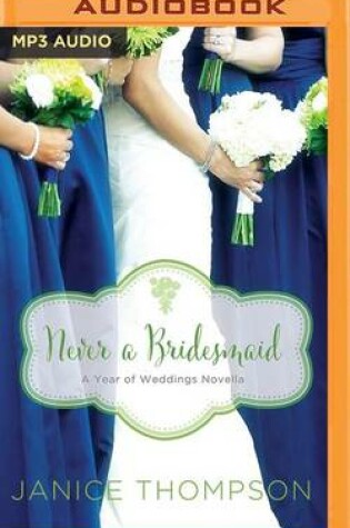 Cover of Never a Bridesmaid