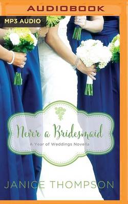 Book cover for Never a Bridesmaid