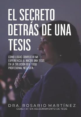 Book cover for El secreto detrás de una tesis