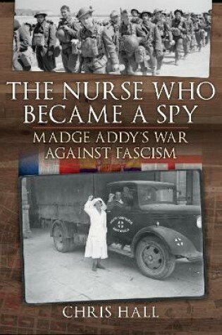Cover of The Nurse Who Became a Spy