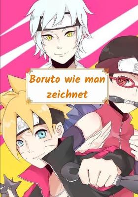 Cover of Boruto wie man zeichnet