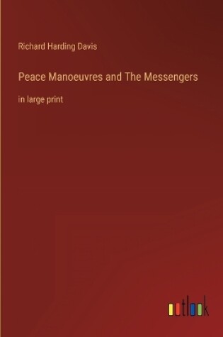 Cover of Peace Manoeuvres and The Messengers