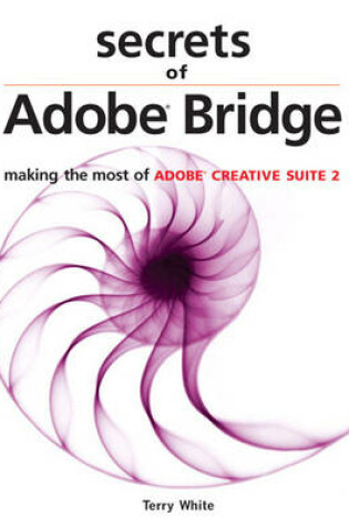 Cover of Secrets of Adobe Bridge