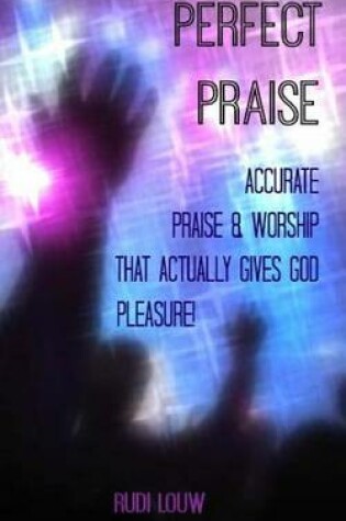 Cover of Perfect Praise