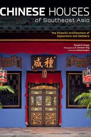 Cover of Chinese Houses of Southeast Asia