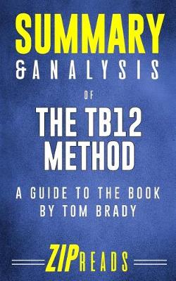 Book cover for Summary & Analysis of The TB12 Method