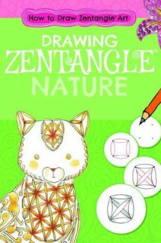 Cover of Drawing Zentangle(r) Nature