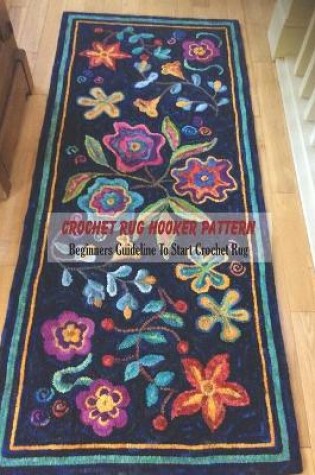 Cover of Crochet Rug Hooker Pattern