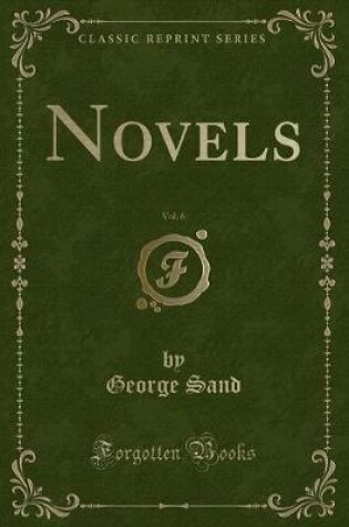 Cover of Novels, Vol. 6 (Classic Reprint)
