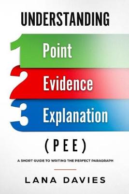 Book cover for Understanding Point, Evidence, and Explanation (PEE)