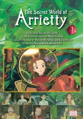 Book cover for The Secret World of Arrietty Film Comic, Vol. 1
