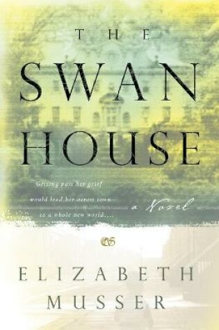 Cover of The Swan House – A Novel