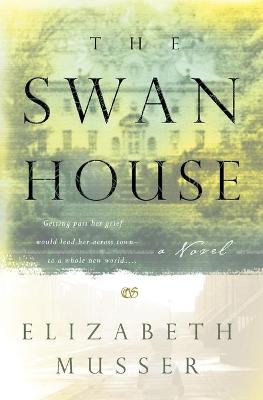 Book cover for The Swan House – A Novel