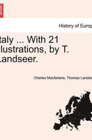 Cover of Italy ... with 21 Illustrations, by T. Landseer.