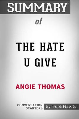 Book cover for Summary of The Hate U Give by Angie Thomas