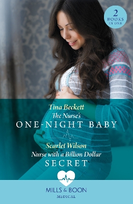 Book cover for The Nurse's One-Night Baby / Nurse With A Billion Dollar Secret