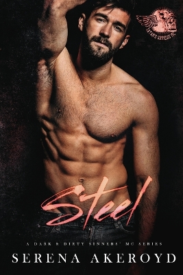 Cover of Steel (A Dark & Dirty Sinners' MC