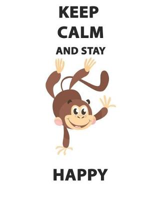 Book cover for Keep Calm and Stay Happy