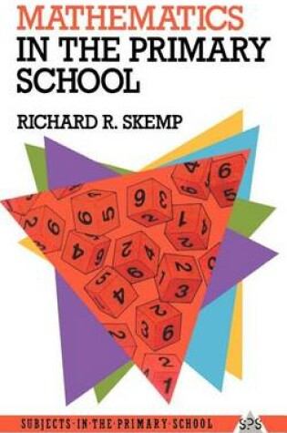 Cover of Mathematics in the Primary School