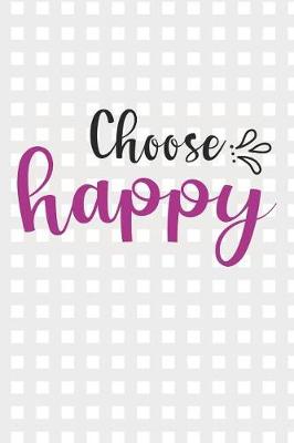 Book cover for Choose Happy