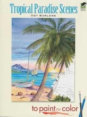 Book cover for Tropical Paradise Scenes to Paint or Color