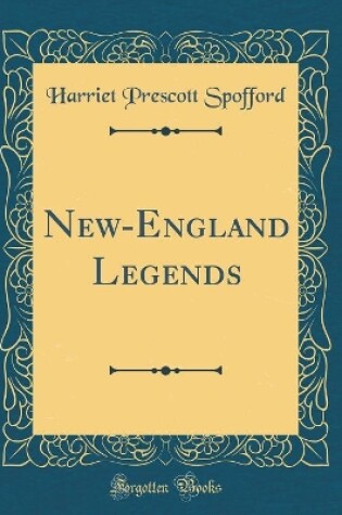 Cover of New-England Legends (Classic Reprint)