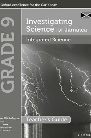 Cover of Investigating Science for Jamaica: Integrated Science Teacher Guide: Grade 9