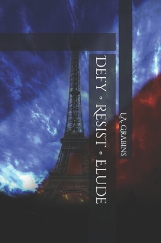 Cover of Defy - Resist - Elude