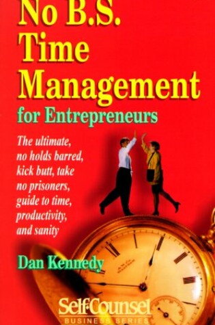 Cover of No B.S. Time Management