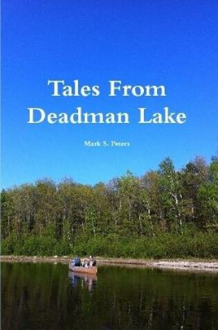 Cover of Tales From Deadman Lake