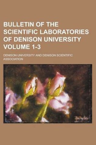 Cover of Bulletin of the Scientific Laboratories of Denison University (Volume 10)