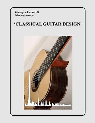 Book cover for Classical Guitar Design