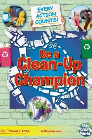 Cover of Be a Clean-Up Champion