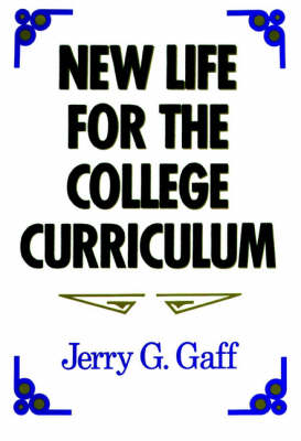 Book cover for New Life for the College Curriculum