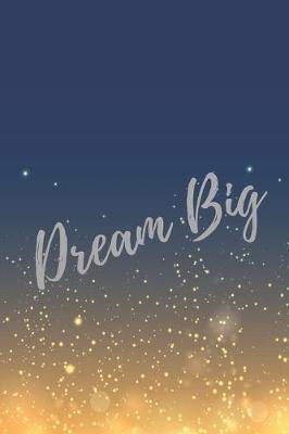 Book cover for Dream Big