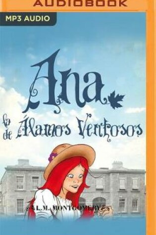 Cover of Ana, La de �lamos Ventosos